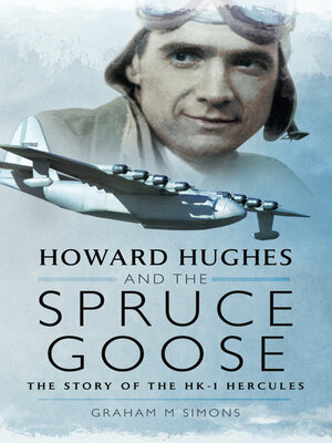 cover image of Howard Hughes and the Spruce Goose
